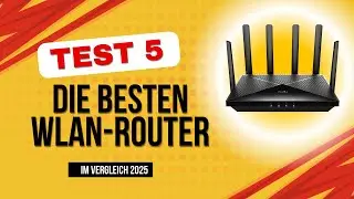Die besten WLAN-Router im Vergleich 2025 ✅ [Kaufen Sie kein, Bevor Sie Dies Gesehen Haben!]