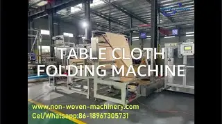 Non Woven Table Cloth/Table Sheets Folding Machine | Non Woven Table Cloth/Table Sheets Machine