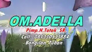OM ADELLA LILIN HERLINA - SYAHDU (nostalgia adella lawas tahun 2010)