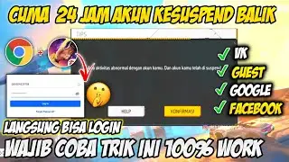CARA MENGATASI AKUN FF KESUSPEND TERBARU 2024 | Cara mengatasi Suspend permanen akun Ff 100% kembali