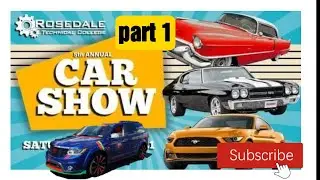 Rosedale tech institute 5th annual car show PART 1