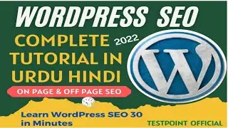 WordPress SEO complete tutorial for beginners in Urdu hindi| How to do WordPress SEO|