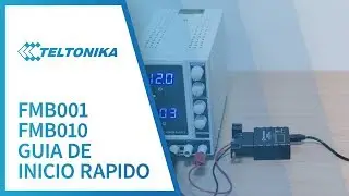 Guía de inicio rápido Teltonika FMB001 y FMB010