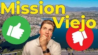 Pros and Cons Of Living In Mission Viejo, California | Orange County Real Estate