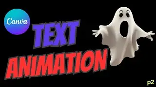 How to Make Text Animation in Canva (Part 2 - Easy Method)
