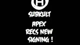 Subkult - Dubstep Clips - Apex Records