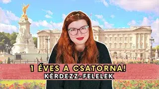 1 éves a csatorna • brit királyi család kérdezz-felelek