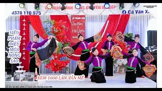 SIÊU PHẨM ĐIỆU MÚA NỌNG SAO - ĐỘI MÚA KHĂN PIÊU XINH ĐẸP MỪNG LỄ THÀNH HÔN [[ VĂN BAN & HẠ UYÊN ]]