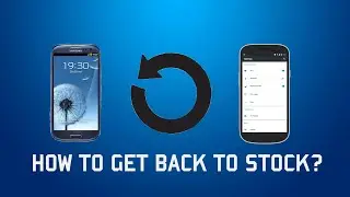 Samsung Galaxy S3 | How to flash stock Firmware |