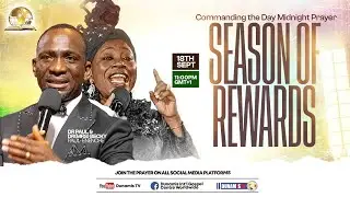 COMMANDING THE DAY MIDNIGHT PRAYER || SEASON OF REWARDS || 18-09-2025