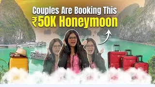 Couples Are Booking This ₹50K Vietnam Honeymoon Like Crazy | Vietnam Travel Guide 2025