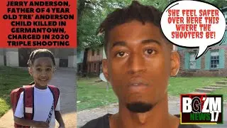 Jerry Anderson, Father of 4 y/o Tre&rsquo; Anderson killed in Germantown, Charged in 2020 triple shooting