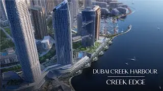 Dubai Creek Harbour | Creek Edge #EMAAR #DUBAICREEK #SPACEANDPLACE