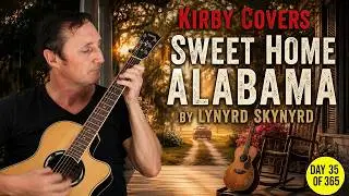 Sweet Home Alabama - Lynyrd Skynyrd (Acoustic Cover) | Kirby Covers