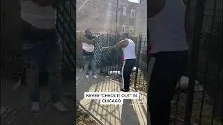 IF YOU IN CHICAGO AND SOMEBODY SAY 