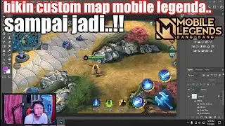🔴LIVE BIKIN CUSTOM MAP MOBILE LEGENDS SANTUY MULAI DARI AWAL SAMPAI JADI