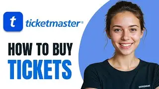 Как купить билеты на Ticketmaster [2026] ОБНОВЛЕНО