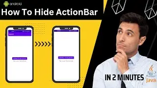 How to Hide ActionBar in 2024 [Step-by-Step Tutorial]