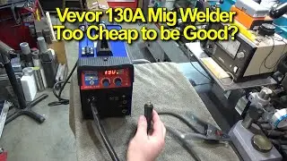 QTR 87 Vevor 130A Mig Welder