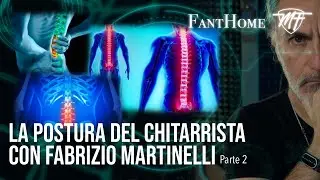FantHome - LA POSTURA DEL CHITARRISTA - Con Fabrizio Martinelli fisioterapista