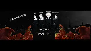 4 Mongolos en un Escuadron Especial |Cry of Fear MANHUNT