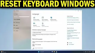 How To Reset Keyboard Settings to Default Windows 10