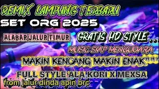 SET ORG GRATIS | FULL REMIX LAMPUNG TERBARU 2025 | YANG LAGI VIRAL