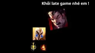 Cách mà Darius Vĩnh Phúc đưa tướng late Kayle vào thế chếch liên tục !