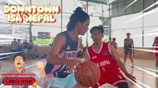 FULL GAME | DOWNTOWN  VS ISA NEPAL | 3RD HIGHLAND FRIENDSHIP BASKETBALL TOURNAMENT 