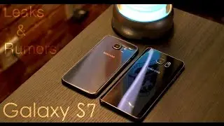 Samsung GALAXY S7 - What to expect?