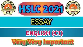 HSLC 2021 Common English Essay / Most Important English Essay for HSLC Examination 2021 | SEBA|CBSE