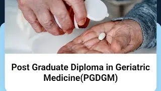 IGNOU Post Graduate Diploma in Geriatric Medicine(PGDGM) PROGRAM COURSE FULL DETAILS