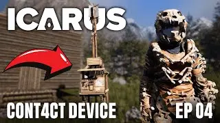 Получил устройство Cont4ct и первую миссию в открытом мире: EP04 | Игра на выживание ICARUS