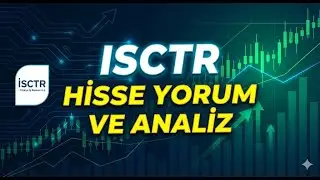 ISCTR Hisse Yorum - ISCTR Hisse Analiz #isctr  #borsa #bist #xu100