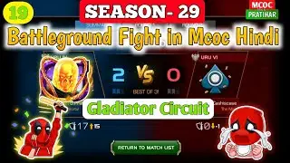 19. Battleground Fight Season 29 MCOC Hindi / Gladiator Circuit / Marvel Contest of Champions