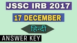 JSSC IRB 17th December 2017 || Paper 2 || Hindi || Answer Key