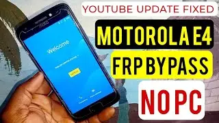 Moto E4 Frp bypass 2024 | Motorola Sprint, Verizon, XT1767, XT1766 Google Account Remove Without Pc