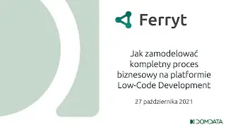 WEBINARIUM: Jak zamodelować kompletny proces biznesowy na platformie Low-Code Development?