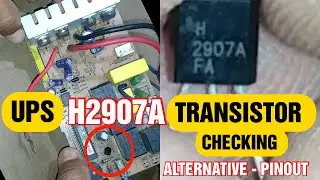 How to check H2907A transistor l H2907A transistor pinout & details l Ups circuit board Repair