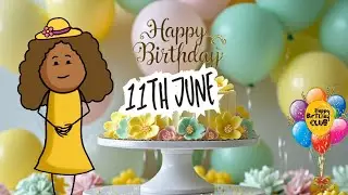 11 June Birthday Wishes | Happy Birthday Song | Trending Happy Birthday status