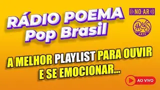 RÁDIO POEMA Pop BR - SÓ INÉDITAS #LANÇAMENTOS ... #música ... #POP ... #poprock .. #poesia ... #2025