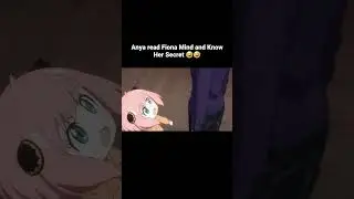 Anya read Fiona Mind and Know Her Secret - Spy x Family Funny Moments - #spyxfamily