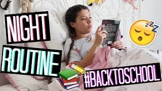 MY NIGHT ROUTINE for BACK TO SCHOOL / BACK TO WORK | Adriana Spink