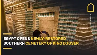 Egypt opens newly-restored southern cemetery of King Djoser