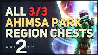 All Ahimsa Park Region Chests Destiny 2 Neptune