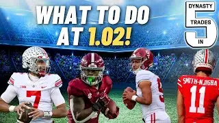 Here's what to do with the 1.02! (ACTIONABLE 1.02 Trades and Pivots) - Dynasty Football 2023