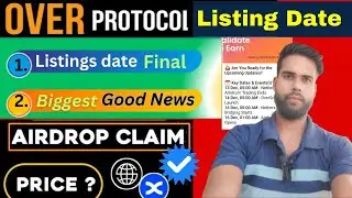 Over wallet new update | Over wallet airdrop | Over protocol listing date | Over protocol