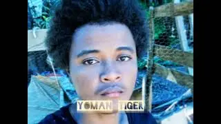 YOMAN TIGER x Boana Moussa x LEBOGOSY music ninay
