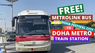 MetroLink Bus and Doha Metro Experience|Qatar Rail