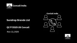 Sundrop Brands Ltd Q2 FY2025-26 Concall